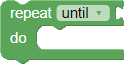 Repeat Until